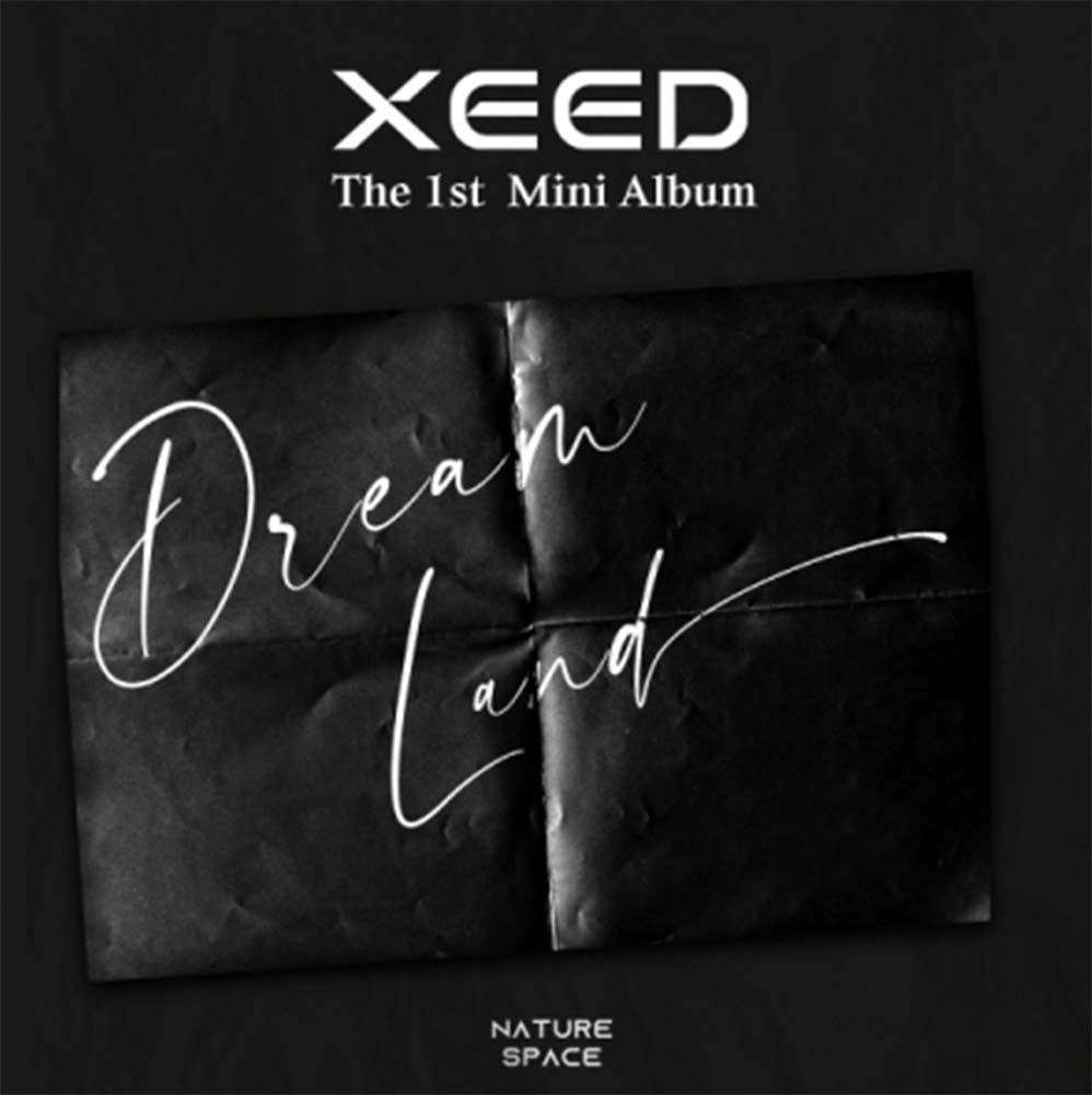 XEED (씨드) - Dream Land (1st 미니앨범)
