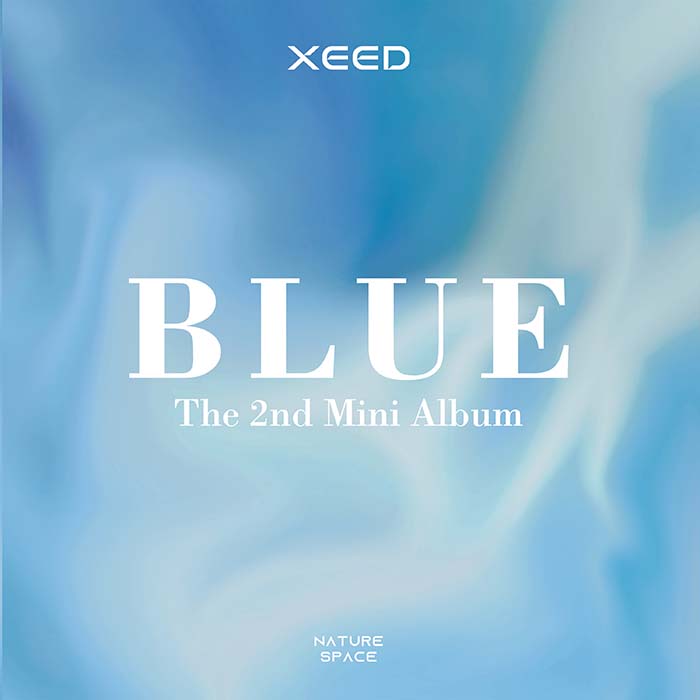 [予選] 8/1 XEED (シード) - BLUE (2ndミニアルバム)発売記念ショーケース