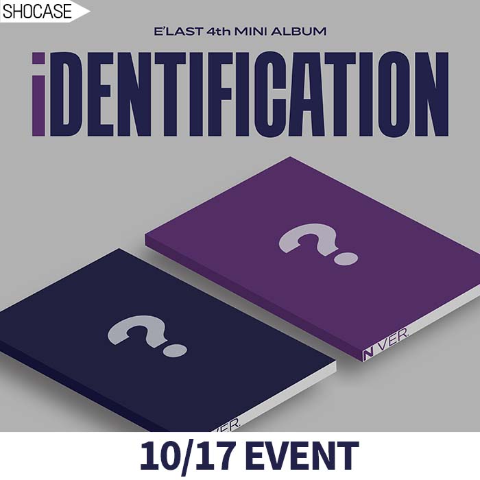[10/17 ショーケース EVENT] エラスト(E'LAST) - 4th Mini Album [iDENTIFICATION] (2種中ランダム1種)