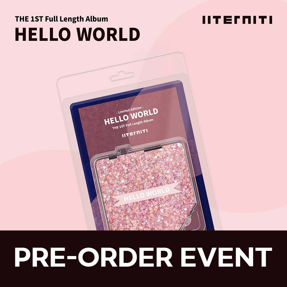 [PRE-ORDER EVENT] IITERNITI - HELLO WORLD KIT VER.